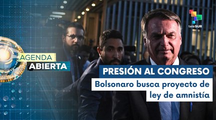 Agenda Abierta 27-03: Bolsonaro intentará participar en elecciones de 2026