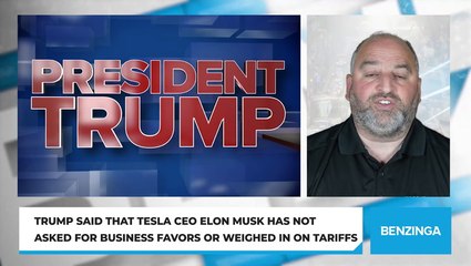 Trump Said That Tesla CEO Elon Musk Has Not Asked For Business Favors Or Weighed In On Tariffs
