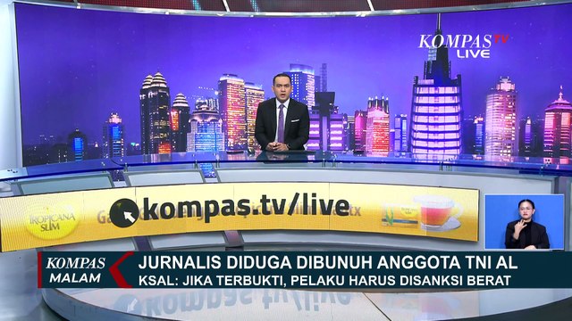 Jurnalis Diduga Dibunuh Anggota TNI, KSAL: Jika Terbukti, Pelaku Harus Disanksi Berat