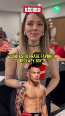En el MEDIA DAY UFC, preguntamos: ¿CUÁL ES TU FRASE FAVORITA DE 'LAZY BOY'?