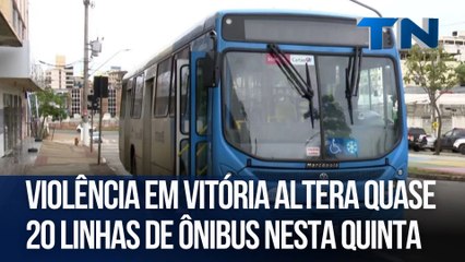 Violência em Vitória altera quase 20 linhas de ônibus nesta quinta