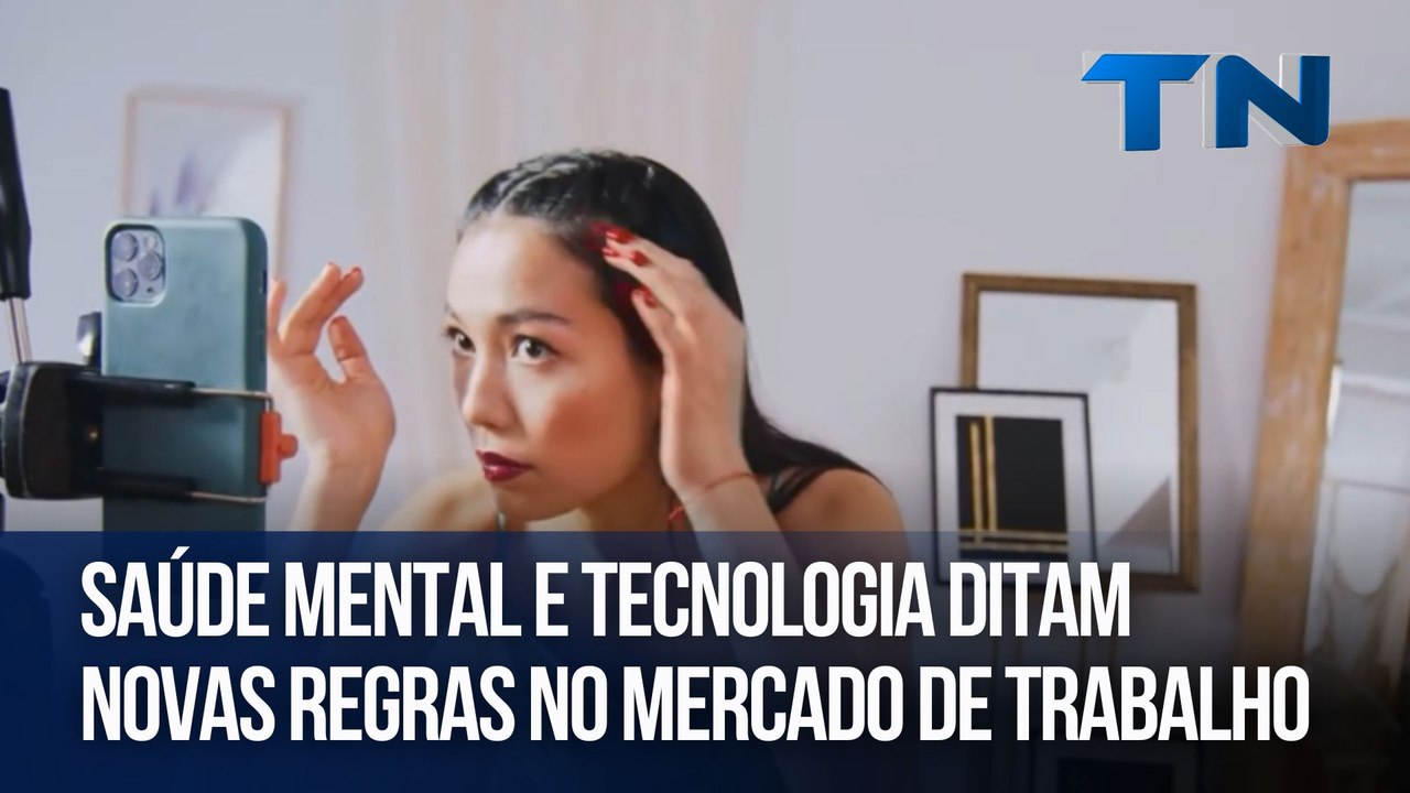 Saúde mental e tecnologia ditam novas regras no mercado de trabalho