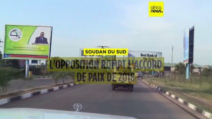 Soudan du Sud : l'opposition rompt l'accord de paix de 2018