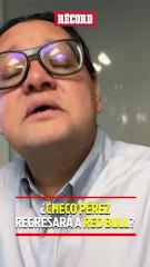 ¿CHECO PÉREZ REGRESARÁ A RED BULL?