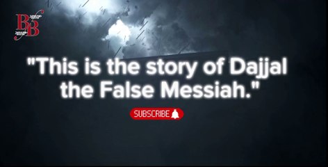 Who is Dajjal? | The Truth About the Antichrist in Islam