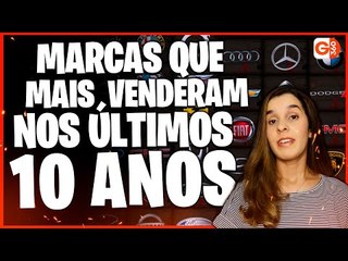 ESSAS são as marcas que MAIS VENDERAM CARROS no BRASIL