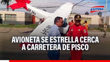 Pisco: Avioneta se estrella cerca a carretera  de San Andrés y deja heridos