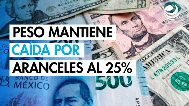 Peso mexicano mantiene su caída contra el dólar por anuncio de aranceles de Donald Trump
