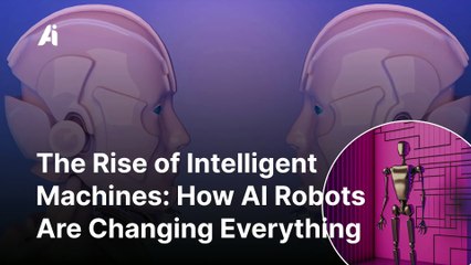 AI Robots: The Future is Here – How They're Changing Our World!
