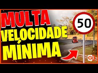 MULTA POR VELOCIDADE MÍNIMA: VOCÊ PODE SER PUNIDO POR DIRIGIR DEVAGAR!
