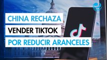 China rechaza oferta de Trump de reducción de aranceles a cambio de un acuerdo sobre TikTok