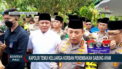 Update! Hasil Bahasan Usai Kapolri Temui Keluarga Korban Penembakan Kasus Sabung Ayam Lampung