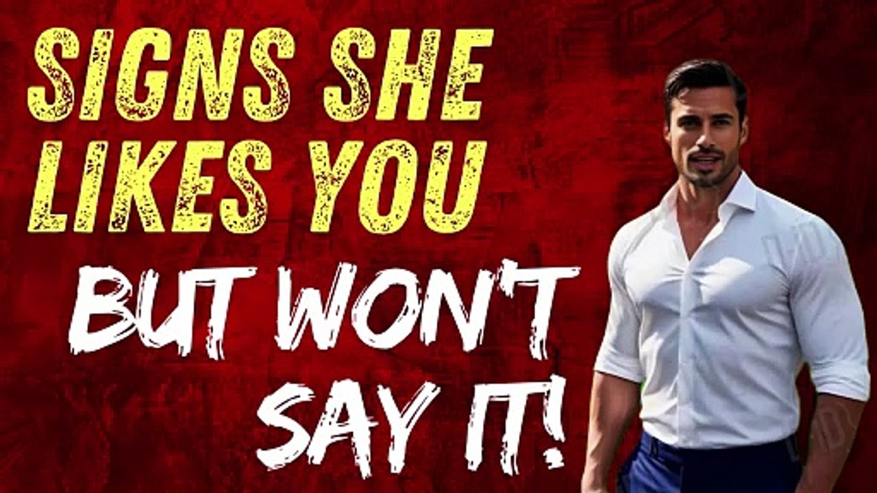 "Signs She Likes You but Won’t Say It!"