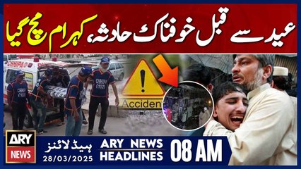 ARY News 8 AM Headlines || 28th March 2025 || Terrible Accident - 5 dead