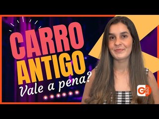 MUITO CUIDADO: CARROS ANTIGOS PODEM TRAZER PROBLEMAS SÉRIOS PARA VOCÊ!