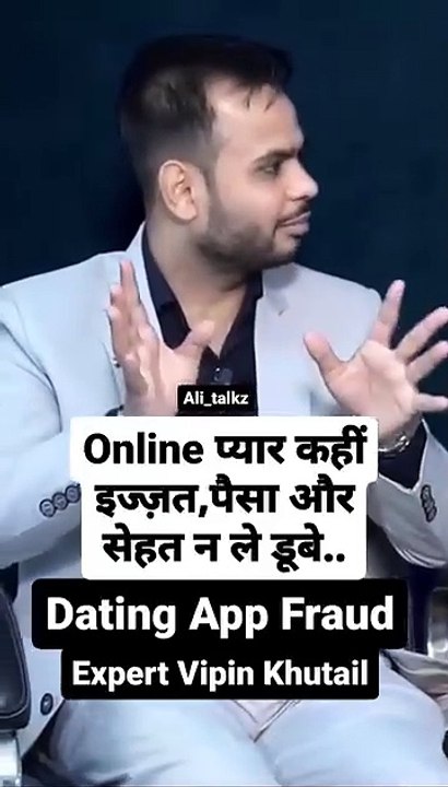 Online Love: Beware of Losing Your Reputation, Money, and Health – Dating App Fraud Explained by Expert Vipin Khuttel