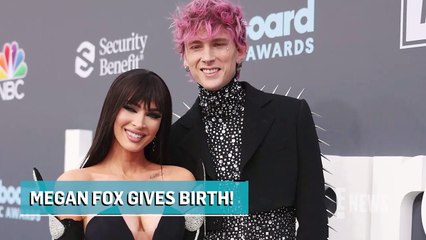 Megan Fox Gives Birth, Welcomes Baby With Machine Gun Kelly _ E! News
