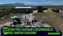 Caso Rancho Izaguirre: La CIDH pide castigar a responsables