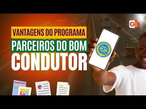 DESCONTOS NO PROGRAMA PARCEIROS DO BOM CONDUTOR: COMO PARTICIPAR E APROVEITAR AS VANTAGENS