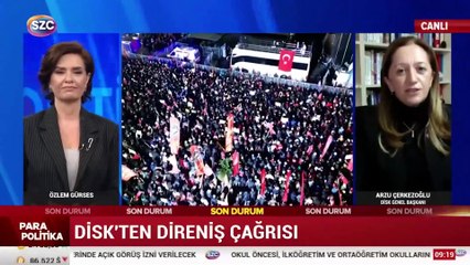 DİSK Genel Başkanı Arzu Çerkezoğlu: Tehlikede olan ekmeğimizdir