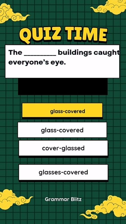 Compound Adjectives Quiz