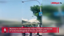 Myanmar'da 7.7 büyüklüğünde deprem