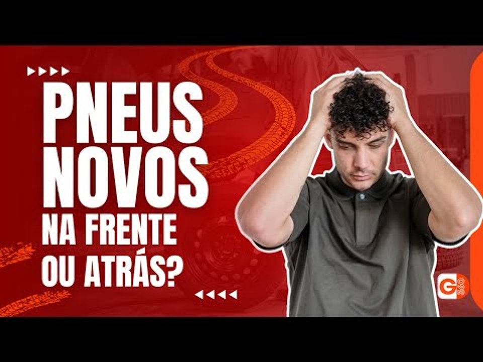 PNEUS NOVOS NA FRENTE OU ATRÁS? NÃO TROQUE ANTES DE ASSISTIR ESSE VÍDEO E EVITE ACIDENTES