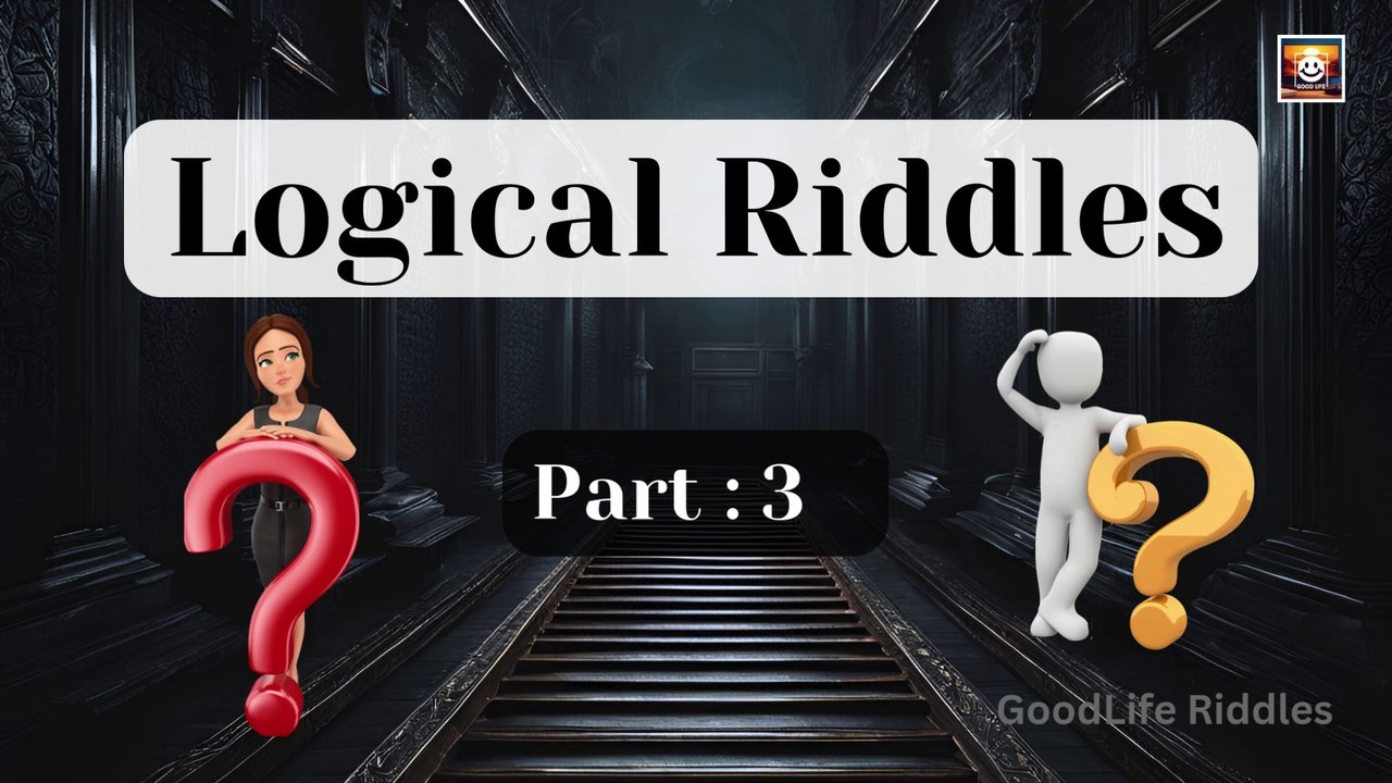 Logical Riddles 3 || Riddles || Brain Teasers || Riddles for Kids