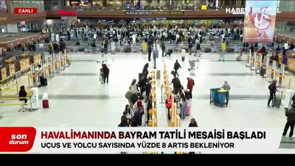 Havalimanında bayram tatili mesaisi başladı