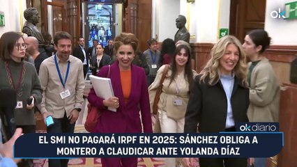 El SMI no pagará IRPF en 2025: Sánchez obliga a Montero a claudicar ante Yolanda Díaz