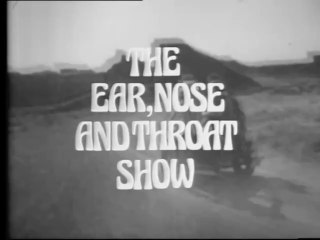 The Aunty Jack Show - The Ear, Nose & Throat Show (ABC, 1973)