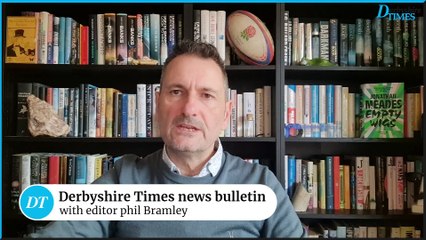 Derbyshire Times news bulletin 28th March