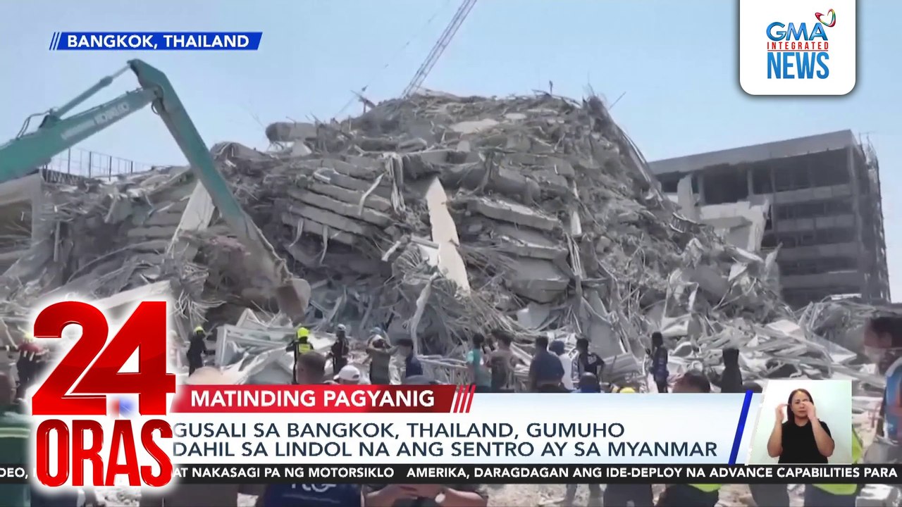 Gusali sa Bangkok, Thailand, gumuhodahil sa lindol na ang snetro ay sa Myanmar | 24 Oras