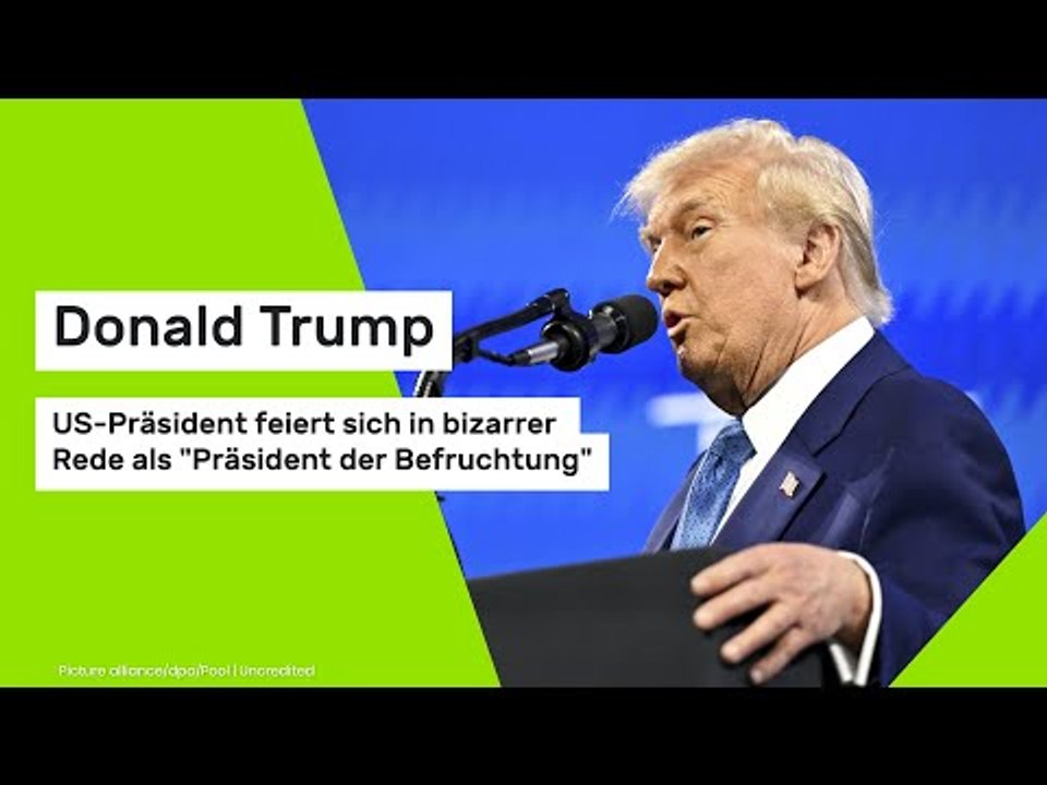 Donald Trump: US-Präsident feiert sich in bizarrer Rede als 'Präsident der Befruchtung'