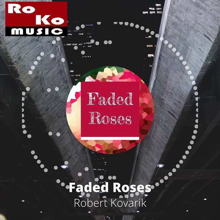 "Faded Roses" - Track by Robert Kovarik (Preview) #orchestral #classic #music #ballad