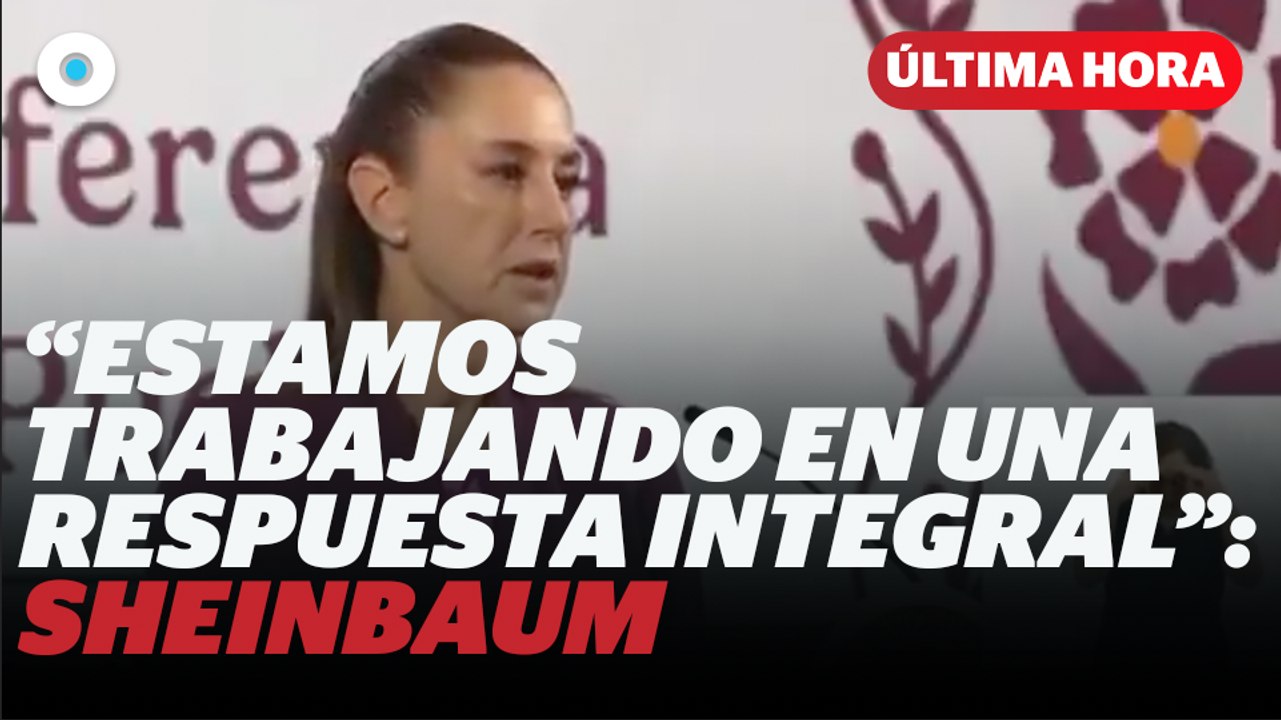 Sheinbaum dará a conocer medidas que implementarán ante aranceles I Reporte Indigo
