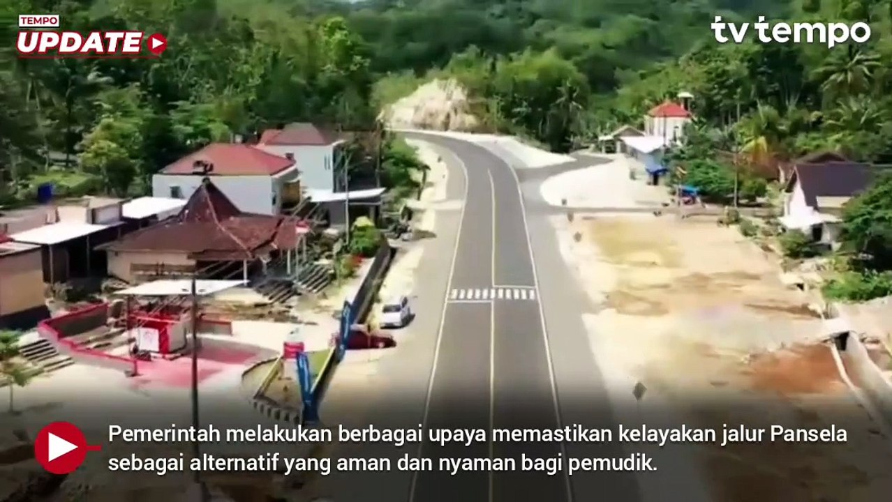 Jalur Pansela, Rute Alternatif Arus Mudik Lebaran Lewat Selatan Jawa