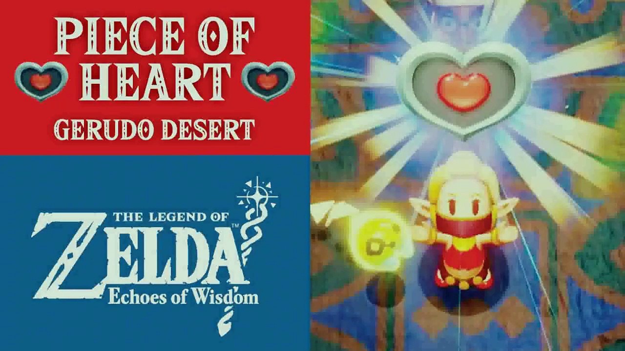 The Legend of Zelda: Echoes of Wisdom | Piece of Heart | Gerudo Desert
