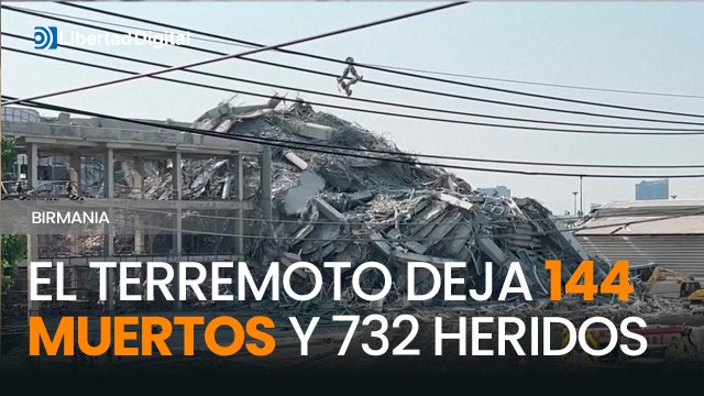 El terremoto que sacudió a Birmania dejó 144 muertos y más de 700 heridos