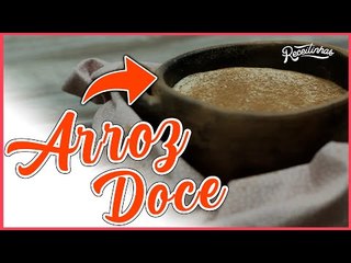 RECEITA DE ARROZ DOCE FÁCIL DE FAZER (PASSO A PASSO) | Receitinhas