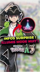 Légendes Pokémon ZA : Illumis passe en mode nuit !