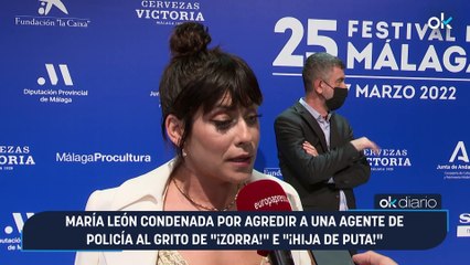 María León condenada por agredir a una agente de Policía al grito de "¡zorra!" e "¡hija de puta!"