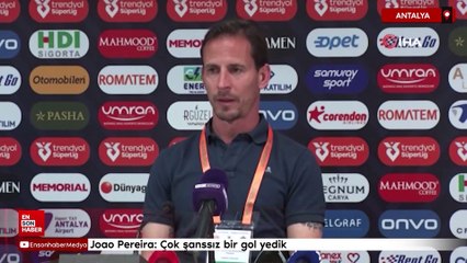 Joao Pereira: Çok şanssız bir gol yedik
