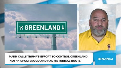 Putin Calls Trump's Effort To Control Greenland Not 'Preposterous' And Has Historical Roots