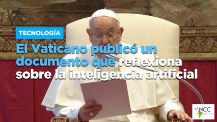 El Vaticano publicó un documento que reflexiona sobre la inteligencia artificial