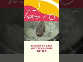 Segredo para fazer arroz soltinho no ponto certo | Receitinhas