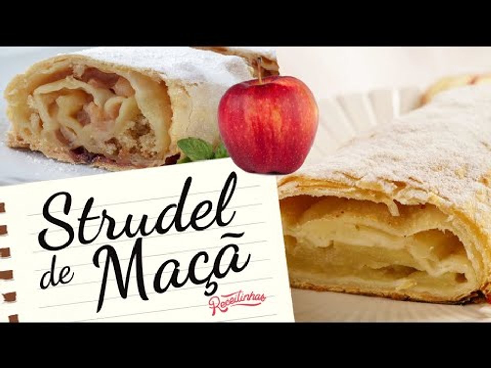 A RECEITA DE STRUDEL DE MAÇÃ (APPLE STRUDEL) MAIS FÁCIL E BARATA DO MUNDO | RECEITINHAS