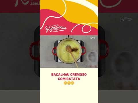COMO FAZER BACALHAU CREMOSO COM CREME DE LEITE E BATATAS COZIDAS | RECEITINHAS