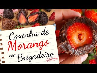 RECEITA DE COXINHA DE MORANGO COM BRIGADEIRO DE CHOCOLATE | RECEITINHAS