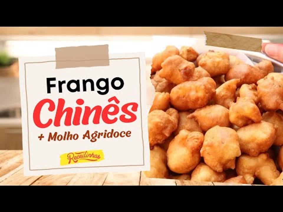 RECEITA DE FRANGO CHINÊS E MOLHO AGRIDOCE FÁCIL DE FAZER | RECEITINHAS